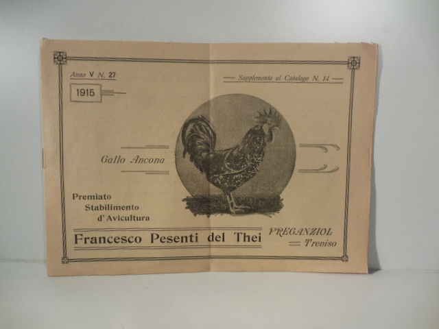 Premiato Stabilimento d'avicultura. Francesco Pesenti del Thei, Preganziol, Treviso